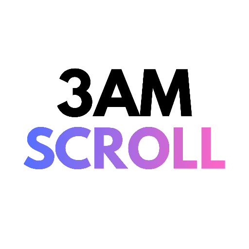 3AM SCROLL Team